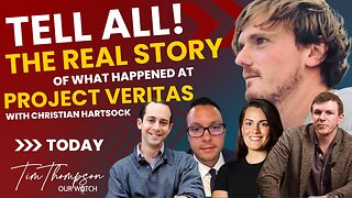 TELL ALL! The real story of what happened at Project Veritas