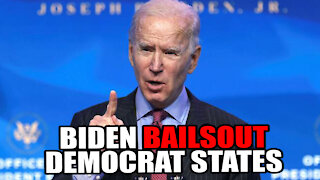 Biden's $1.9T Plan BAILSOUT Failed Democrat States