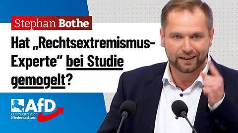 Hat „Rechtsextremismus-Experte“ bei Studie gemogelt? – Stephan Bothe (AfD)🙈
