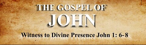 The Gospel of John - Be a witness to the Light