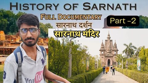 सारनाथ मंदिर | Buddha Temple Sarnath | Sarnath Statue , Ashok Stambh | History of Sarnath