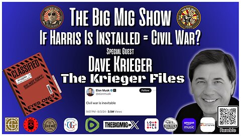 Dave Krieger of The Krieger Files, If Harris Is Installed = Civil War? |EP344