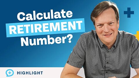 At What Age Should You Calculate Your Retirement Number?