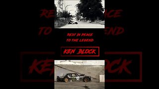 Ken Block - Rest in Peace