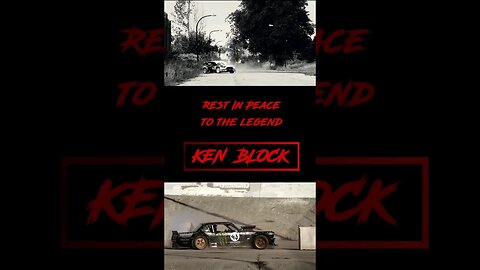 Ken Block - Rest in Peace