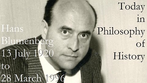 Hans Blumenberg and the Legitimacy of the Modern Age