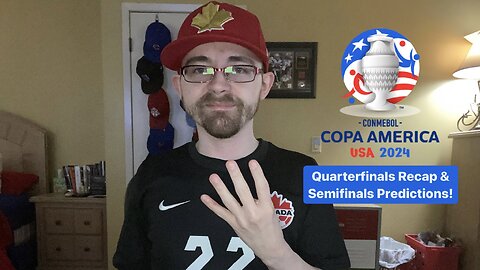 RSR6: CONMEBOL Copa América 2024 Quarterfinals Recap & Semifinals Predictions!