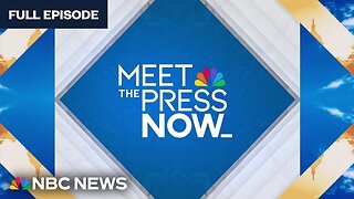 Meet the Press NOW — July 25|News Empire ✅