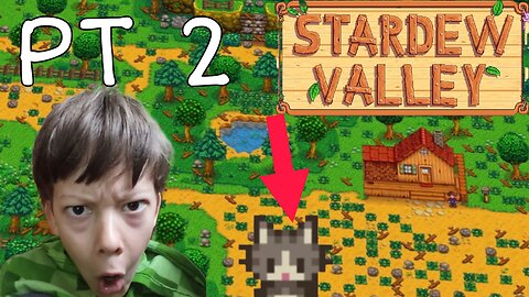 I GOT A CAT AND CROPS (Starred valley [PT2] )
