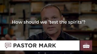 How should we "test the spirits"?
