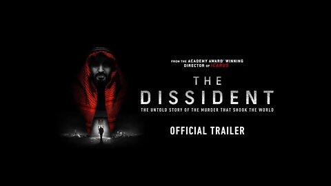 The Dissident - Official Trailer