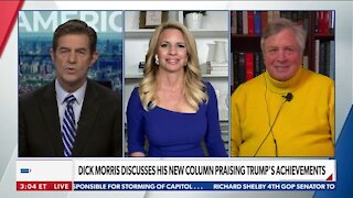 Dick Morris Discusses His New Column Praising Trump’s Achievements
