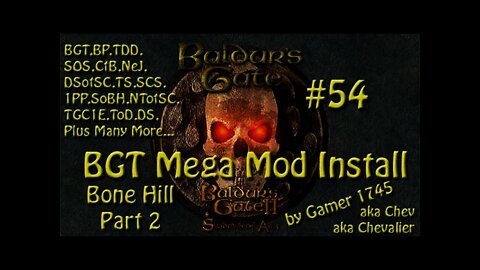 Let's Play Baldur's Gate Trilogy Mega Mod Part 54 - The Secret of Bone Hill