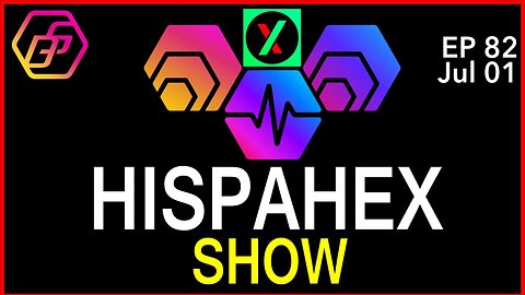 HispaHEX - Ep 82