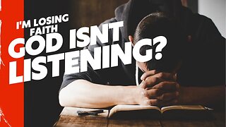 God Isn't Listening?