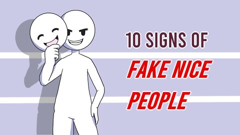 A Chat About 10 Signs of Fake Nice People