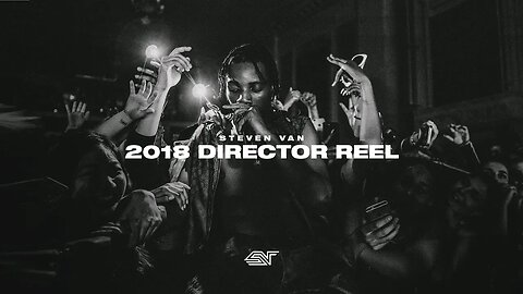 Steven Van - 2018 Director Reel