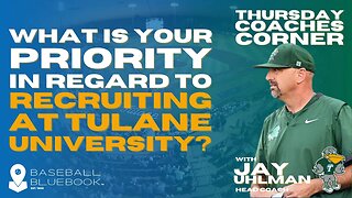 Jay Uhlman - What is your priority in regard to recruiting at Tulane University?