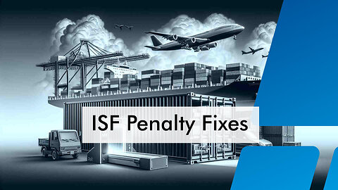 Understanding ISF Penalties