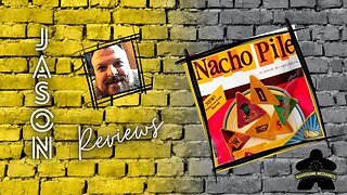 The Boardgame Mechanics Review Nacho Pile