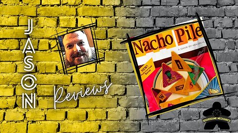 The Boardgame Mechanics Review Nacho Pile