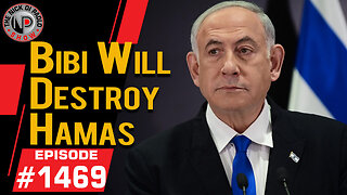 Bibi Will Destroy Hamas | Nick Di Paolo Show #1469