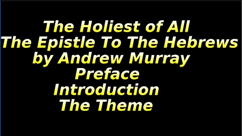 3 The Holiest of All, Introduction