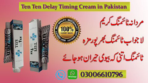 Ten Ten Best Timing Cream Price In Pakistan