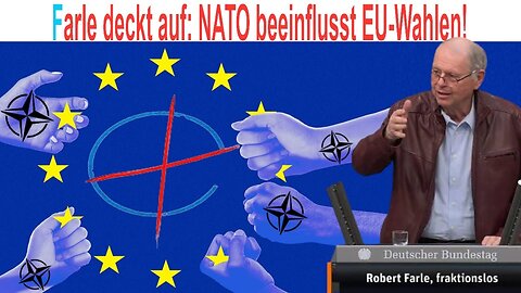 Farle deckt auf: NATO beeinflusst EU-Wahlen@MdB Robert Farle🙈🐑🐑🐑 COV ID1984
