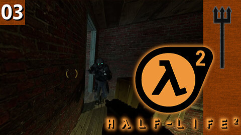 Half-Life 2 Part 3