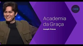 Academia da Graça - Estudo fortifica-te na graça com Joseph Prince