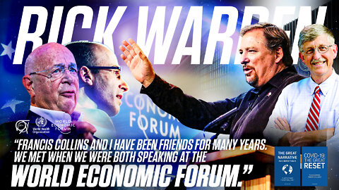 Rick Warren | "Francis Collins and I Have Been Friends for Many Years. We Met When We Were Both Speaking at the World Economic Forum."