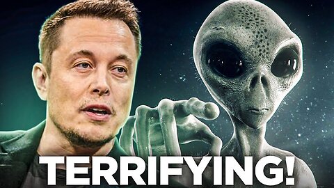 Elon Musk FINALLY Breaks Silence On ALIENS ''They Are So Close!"