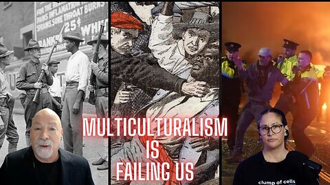 Multiculturalism is a Failure and it's getting people killed