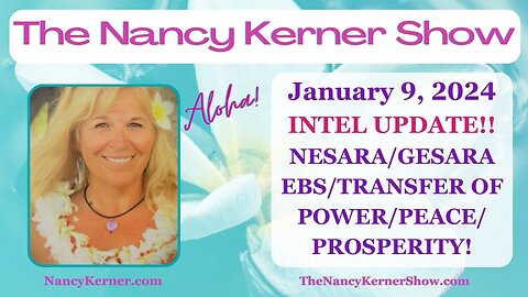 INTEL UPDATE!! NESARA-GESARA-EBS-TRANSFER OF POWER-PEACE PROSPERITY! 1-9-24