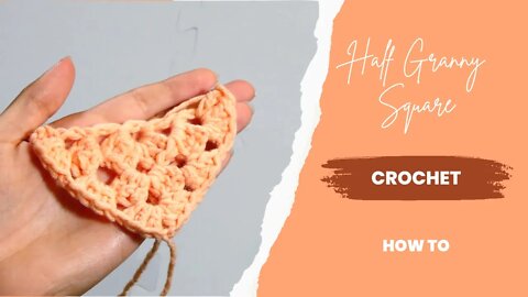 How to Crochet a Half Granny Square | Crochet Basics