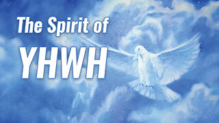 THE TRINITY #14: The Holy Spirit in the Old Testament