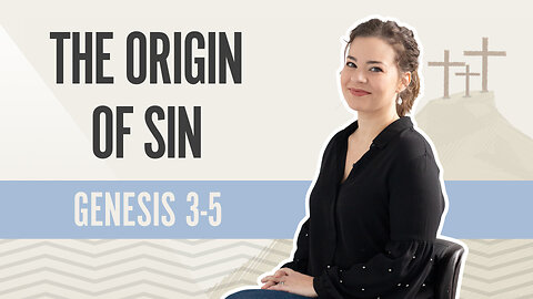 Bible Discovery, Genesis 3-5 | The Origin of Sin - January 2, 2024