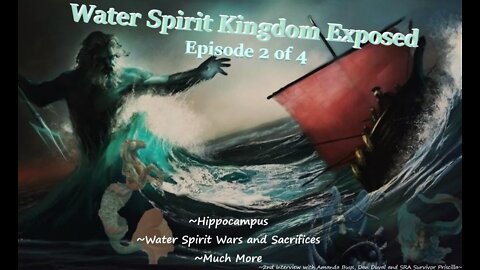 #185~Water Spirit Kingdom Exposed ~ Episode 2