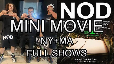 JOEYY + SHED THEORY NOD TOUR MINI MOVIE (NY+MA FULL SHOWS)