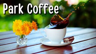 🎵 Park Coffee - Filo Starquez | ✨ Mesmerizing Ambient Music [FREE Royalty Background Music]