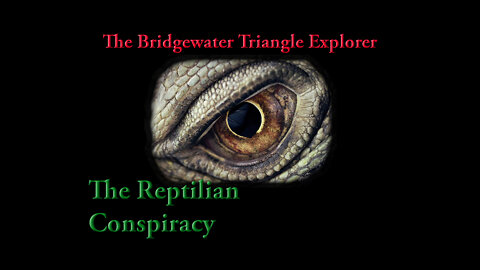The Reptilian Conspiracy