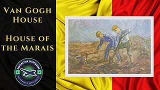 Visiting Vincent van Gogh's Borinage Journey - House of the Marais 🏠🎨