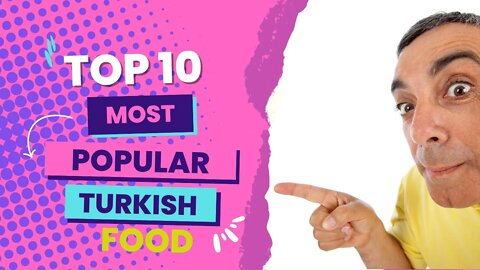 Top Most Popular Turkish Food