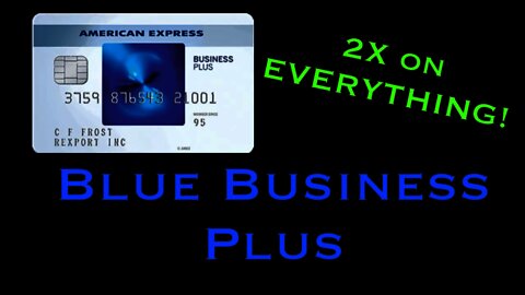 Amex Blue Business Plus! FULL Review!!