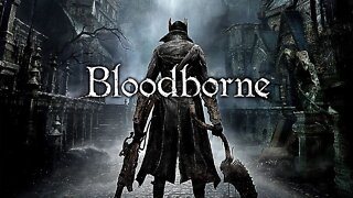 Bloodborne - Is it better than Dark Souls?? LIVE Ep.5