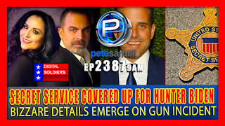 EP 2387-9AM SECRET SERVICE COVERED UP FOR HUNTER BIDEN? BIZARRE DETAILS EMERGE ON GUN INCIDENT