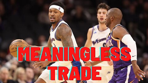 Bradley Beal Is Traded To The Suns... And It Doesn't Matter