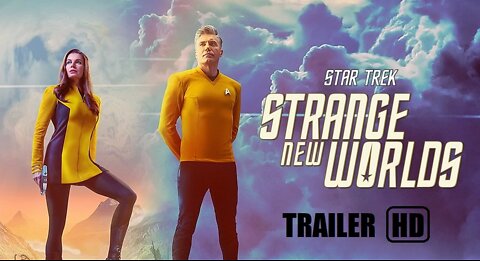 Star Trek: Strange New Worlds - Official Trailer (2022)