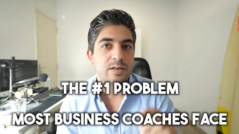 The #1 Problem Most Business Coaches Face